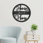 Home Sweet Home- Steel sign