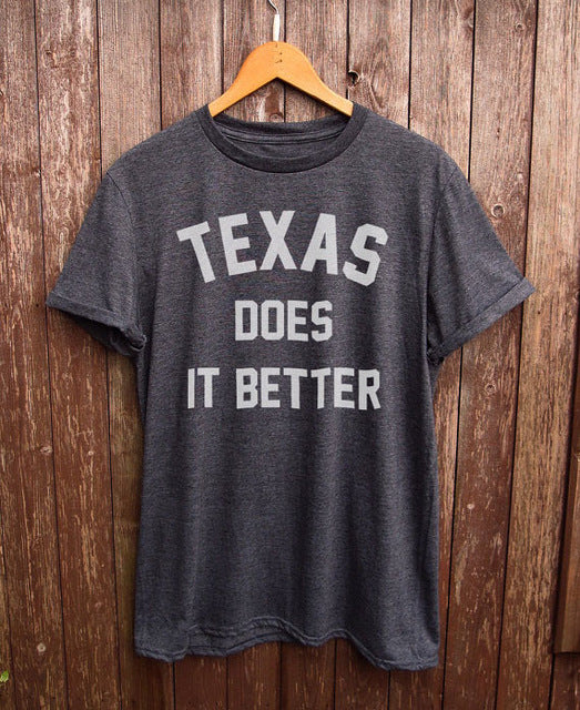 Texas Does It Better Shirt
