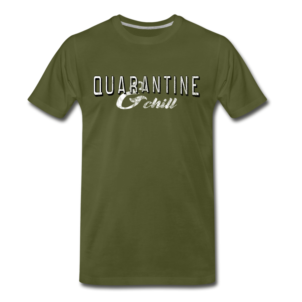 Quarantine & Chill T-Shirt - olive green